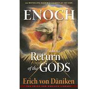 Enoch and the Return of the Gods