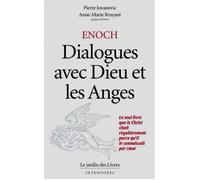 Enoch : Dialogues avec Dieu et les anges Le seul livre que le christ citait régulièrement parce qu'il le connaissait .. - Pierre Jovanovic - Jardin Des Livres - broché - Essai