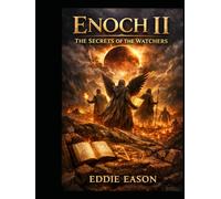Enoch II: The Secrets of the Watchers