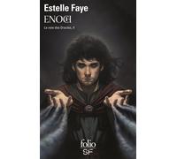 Enoch La voie des oracles, ii - Estelle Faye - Gallimard - Poche - Roman