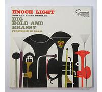 Enoch Light And The Light Brigade - Big Bold And Brassy Percussion In Brass