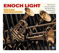 Enoch Light & The Brass Menagerie : The Greatest Sound On Earth