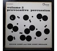 enoch light & the light brigade - provocative percussion vol 2 (33 tours)