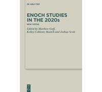 Enoch Studies in the 2020s: New Vistas