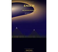 ENOCH - THE SEVENTH FROM ADAM: THE FIRST CINEMATIC ADAPTATION OF THE ORIGINAL TEXT