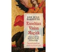 Enochian Vision Magick by Lon Milo Lon Milo DuQuette DuQuette Lon Milo Lon Milo DuQuette DuQuette (Auteur)