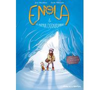 Enola et les animaux extraordinaires - Tome 4 - Le Yéti qui a perdu l'appétit