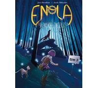 Enola et les animaux extraordinaires. Volume 3