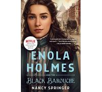 Enola Holmes and the Black Barouche