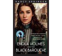 Enola Holmes and the Black Barouche: Enola Holmes 7