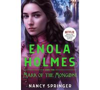 Enola Holmes and the Mark of the Mongoose