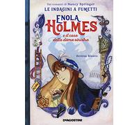 Enola Holmes e il caso della dama sinistra. Le indagini a fumetti da Nancy Springer (Vol. 2)
