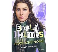 Enola Holmes et la barouche noire - Dès 12 ans