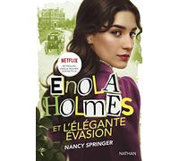 Nancy Springer – Enola Holmes et l'élégante évasion – Roman junior – Broché