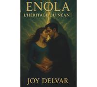 Enola: L’Héritage du Néant