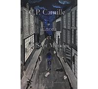 Enora et les Sept Mondes, Tome I, La Lignée Royale