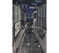 Enora et les Sept Mondes, Tome I, La Lignée Royale - C.P. Camille - Des Tourments Eds - broché - Roman