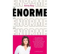 Énorme - Anna Roy - Larousse - broché - Témoignage
