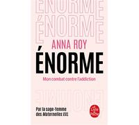 Énorme - Anna Roy - Lgf - Poche - Témoignage