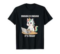 Enough is Enough Its Friday Angry Unicorn Office Humour T-Shirt