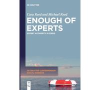 Enough of Experts: Expert Authority in Crisis