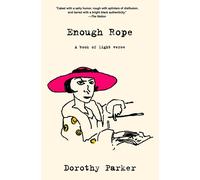 Enough Rope (Warbler Classics Annotated Edition)