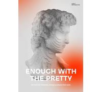Enough with the pretty: No fluff. No fantasies. Design products that work.