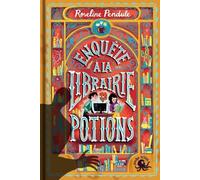 Enquête à la librairie Potions - Dès 9 ans - Roman lecture jeunesse polar livres enquête