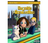 Enquête à la Tourmaline Tome 3 : Casse-tête anglais