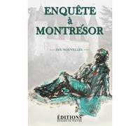 Enquête à Montrésor Collectif (Auteur)