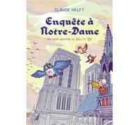 Enquête à Notre-Dame Quentin Vijoux (Illustration), Claude Helft (Auteur)