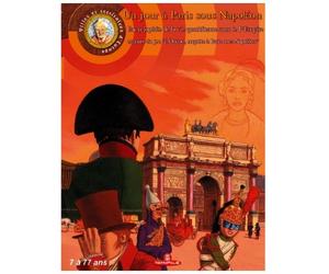 Enquête à Paris sous Napoléon - L'Oricou + le livre