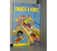 Enquete a venise: - ENIGMES, JUNIOR DES 7/8ANS