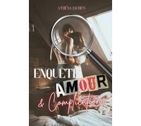 Enquête, amour & complication