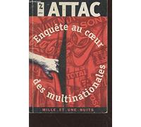 Enquête au coeur des multinationales