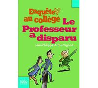 Enquête au collège, 1 : Le professeur a disparu