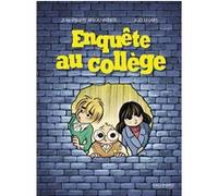 Enquête au collège Jean-Philippe Arrou-Vignod (Auteur), Joël Legars (Auteur)
