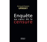 Enquête au cœur de la censure
