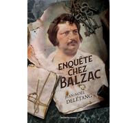 Enquête chez Balzac - Jean-Noël Delétang - Moissons noires - broché - Roman
