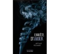Enquête d’amour Arthur Pecnard (Auteur)