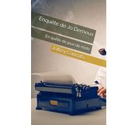 Enquête de Jo Demeux: En quête de jeux de mots