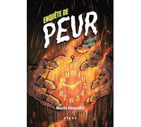 Enquête de peur- L'esprit de feu (5)