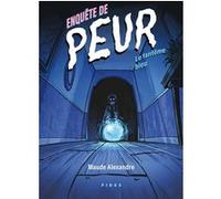 Enquête de peur Maude Alexandre (Auteur)