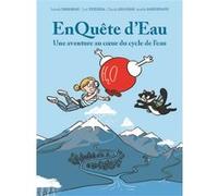 EnQuête d'eau: Une aventure au coeur du cycle de l'eau