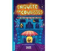 Enquête en coulisses Elise Rengot (Auteur), Nora Duverneuil (Illustration)