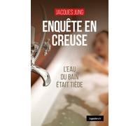 Enquete en creuse (geste) - l'eau du bain etait tiede (coll. geste noir) L'eau du bain était tiède - Jacques Jung - Geste - broché - Roman
