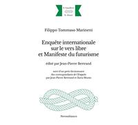 Enquête internationale sur le vers libre et Manifeste du futurisme. Ediz. multilingue