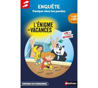 Enquête - L'énigme des Vacances - CP-CE1 Panique chez les pandas - Cahier de vacances