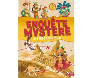 Enquête mystère - Le trésor des Incas - Maud Lienard - Deux Coqs D'or - cartonné - Jeux livres objets