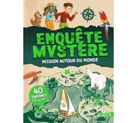 Enquête Mystère - Mission Autour Du Monde